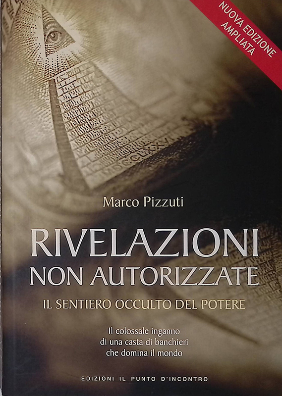 Rivelazioni non autorizzate. Il sentiero occulto del potere oltre la …