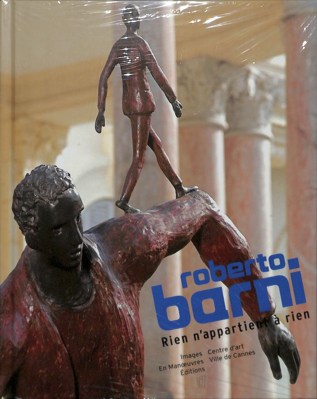 Roberto Barni. Rien n'appartient à rien