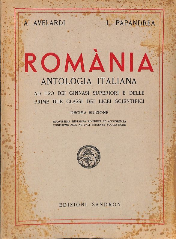 Romània. Antologia italiana ad uso dei Ginnasi superiori e delle …