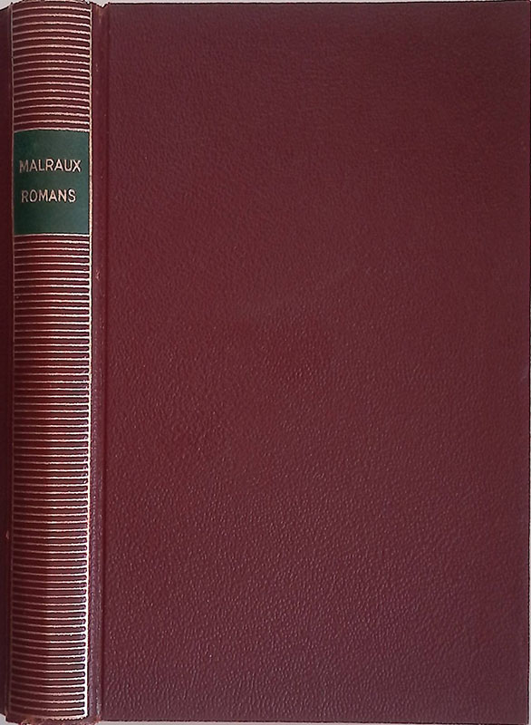 Romans. Les conquerants. La condition humaine. L'espoir