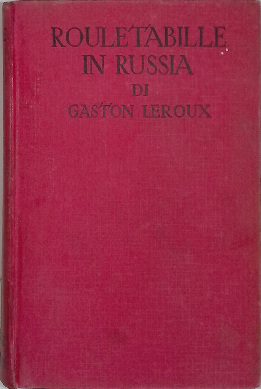 Rouletabille in Russia