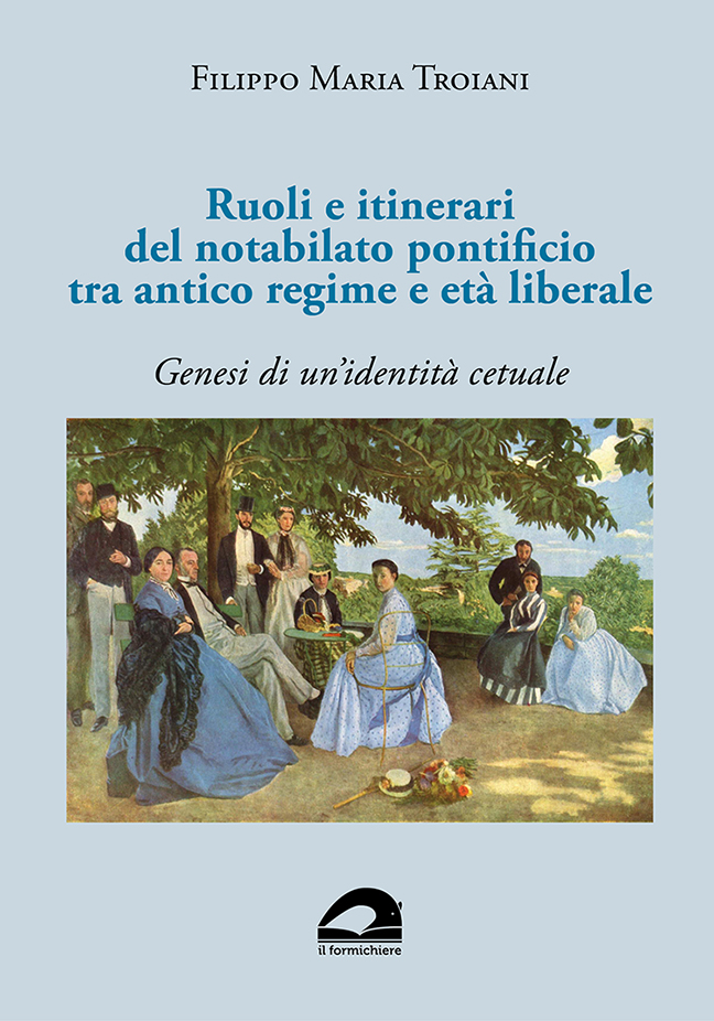 Ruoli e itinerari del notabilato pontificio tra antico regime e …