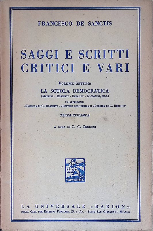 Saggi e scritti critici e vari. Volume VII. La scuola …