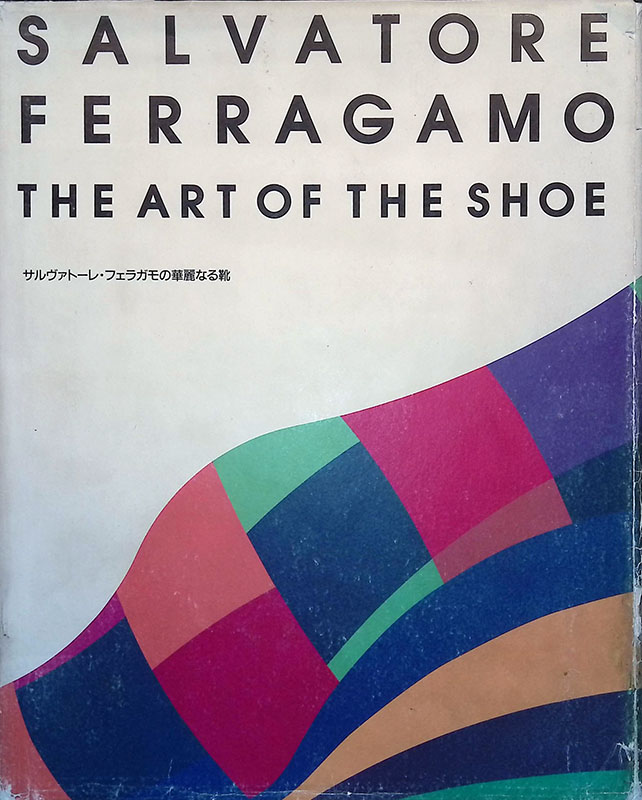 Salvatore Ferragamo. The art of the shoe. 100 Anniversario Le …