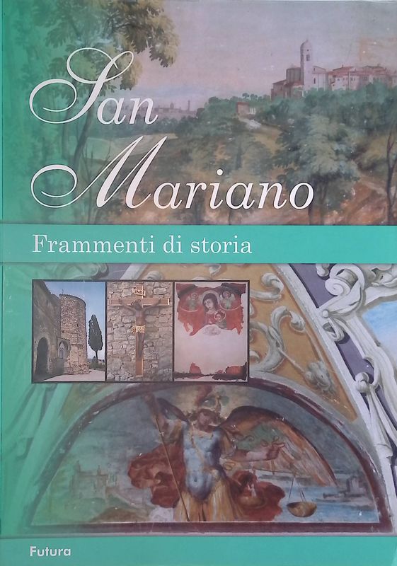 San Mariano, frammenti di storia