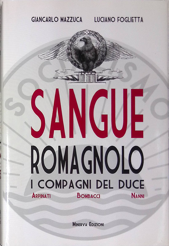 Sangue romagnolo. I compagni del duce