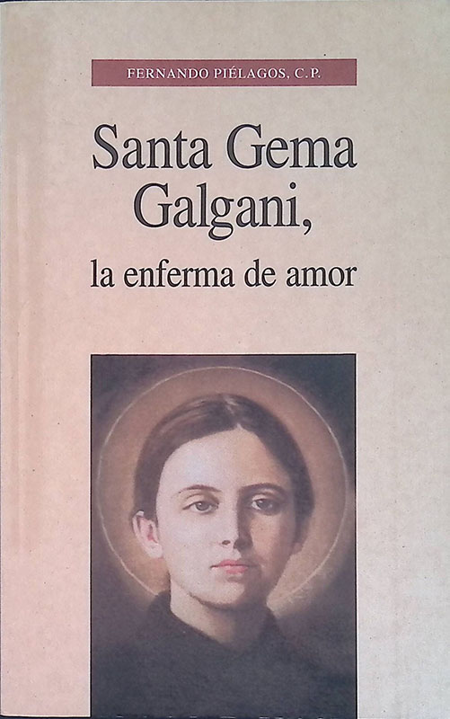 Santa Gemma Galgani, la enferma de amor