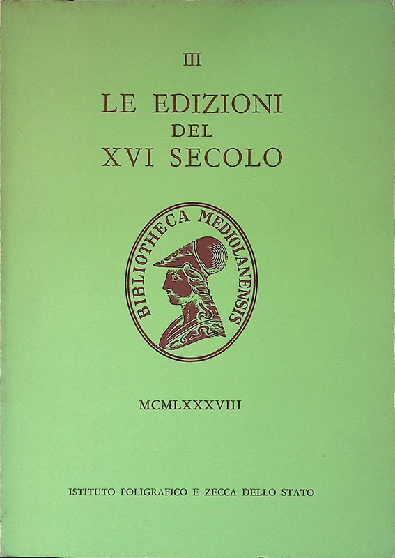 Schedari III - Le Edizioni del XVI Secolo Vol. IV …