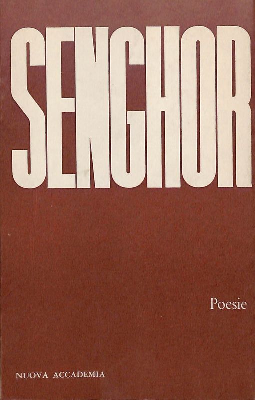 Sédar Senghor. Poesie