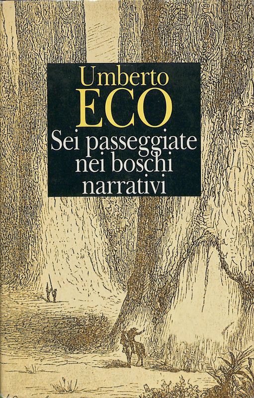 Sei passeggiate nei boschi narrativi