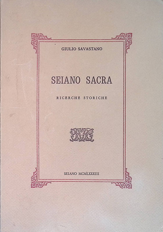 Seiano Sacra. Ricerche storiche