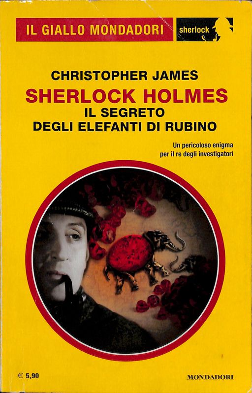 Sherlock Holmes. Il segreto degli elefanti di rubino