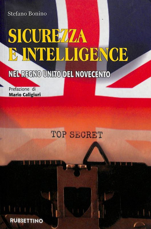 Sicurezza e intelligence nel Regno Unito del Novecento