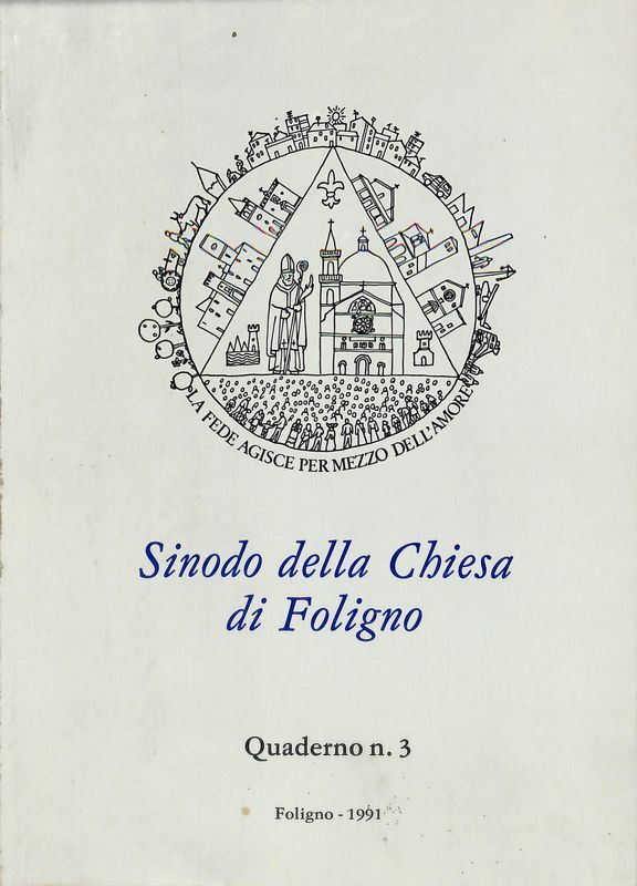 Sinodo della Chiesa di Foligno. Quaderno n. 3