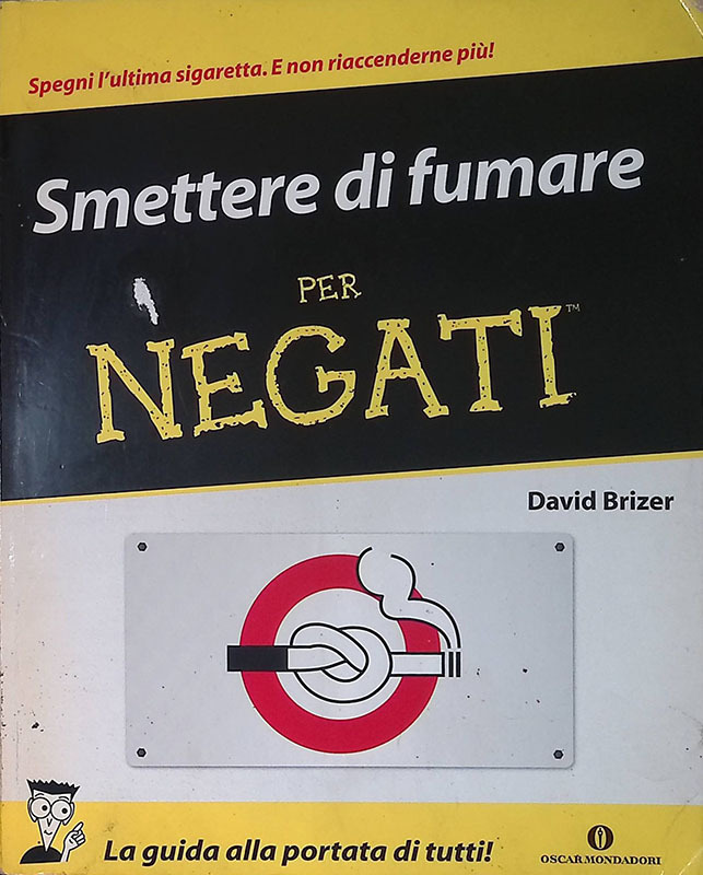 Smettere di fumare per negati