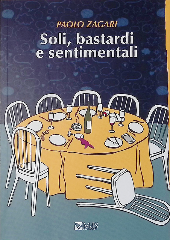 Soli, bastardi e sentimentali