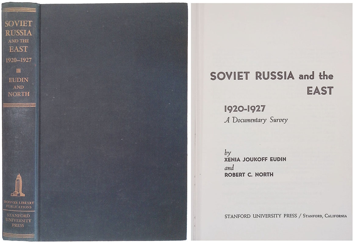 Soviet Russia and the East 1920-1927. A Documentary Survey