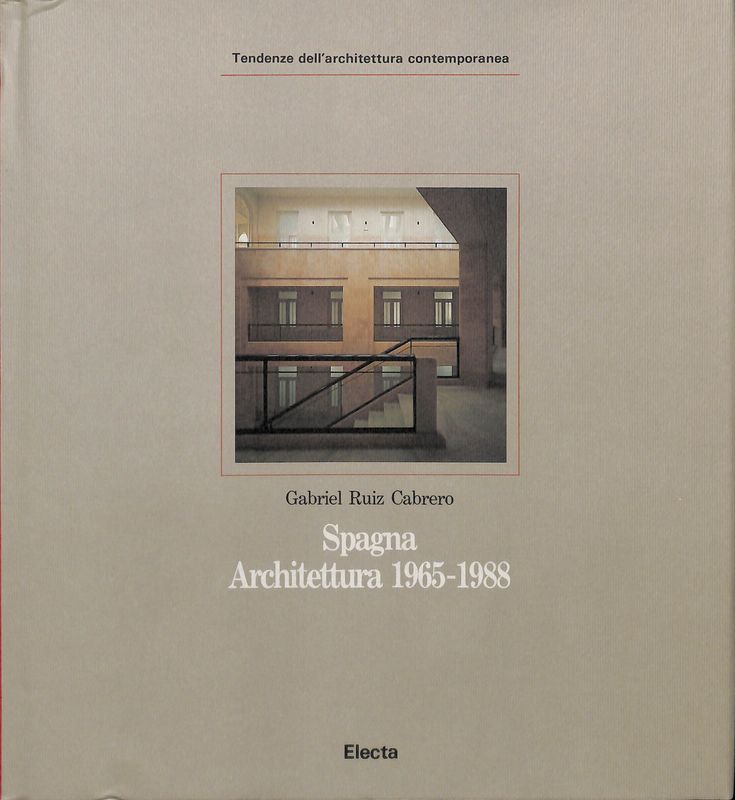 Spagna. Architettura 1965-1988