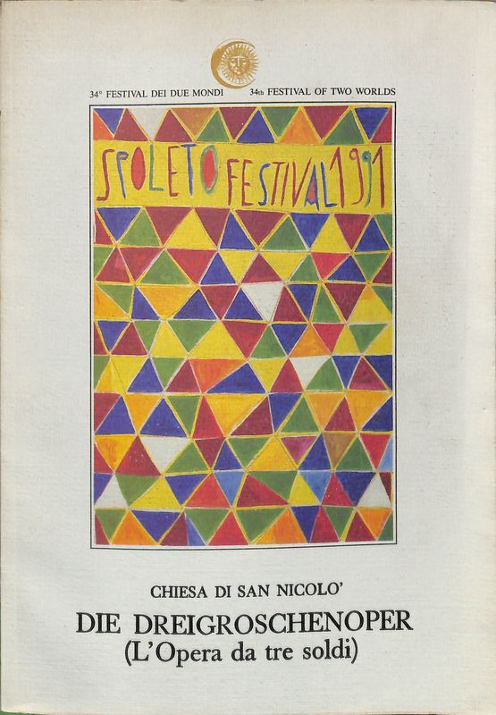 Spoleto Festival 1991. Die dreigroschenoper. (L'opera da tre soldi)