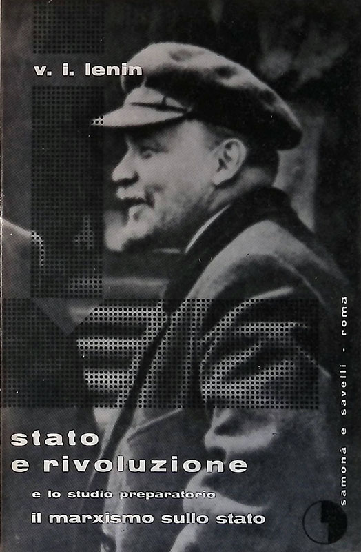 Stato e rivoluzione. E lo studio preparatorio, il marxismo sullo …