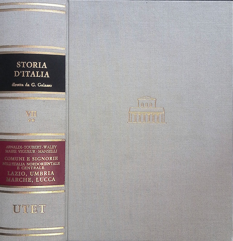Storia d'Italia. Vol VII. Tomo II. Comuni e signorie dell'Italia …