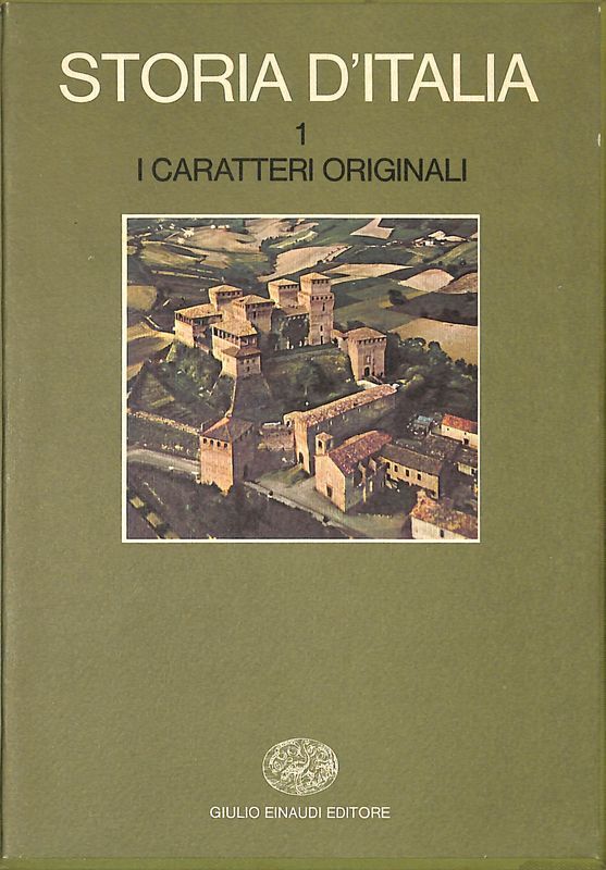 Storia d'Italia. Volume 1. I caratteri originali