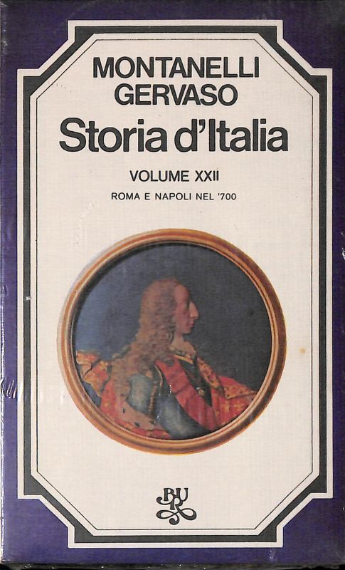 Storia d'Italia. Volume XXII. Roma e Napoli nel '700
