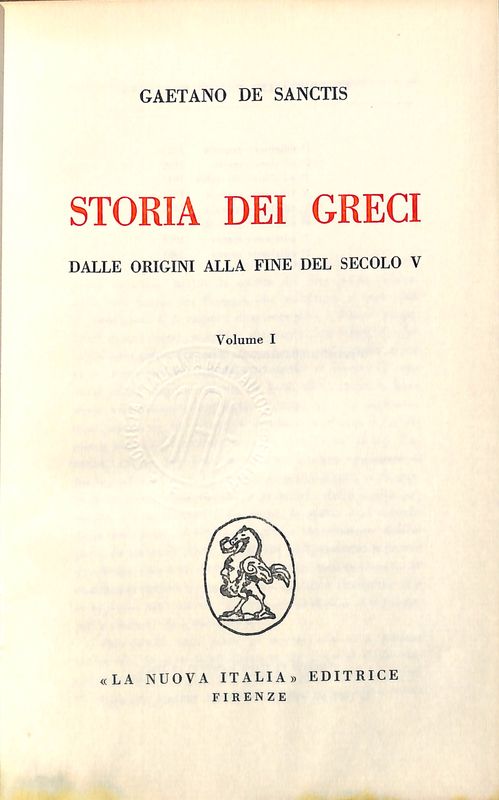 Storia dei greci dalle origini alla fine del secolo V. …