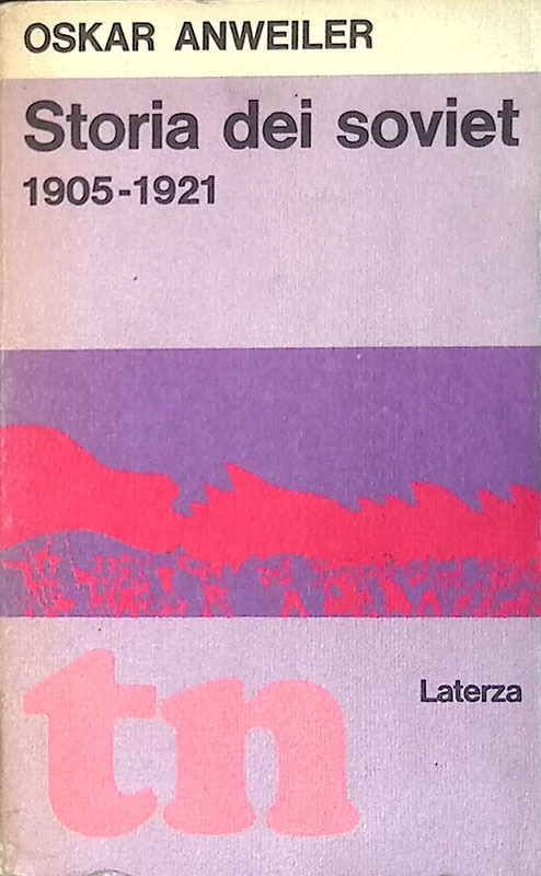 Storia dei soviet. I consigli di fabbrica in URSS 1905-1921