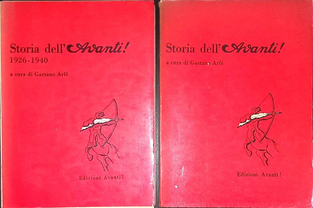 Storia dell'Avanti! 1896-1926. 1926-1940. DUE VOLUMI