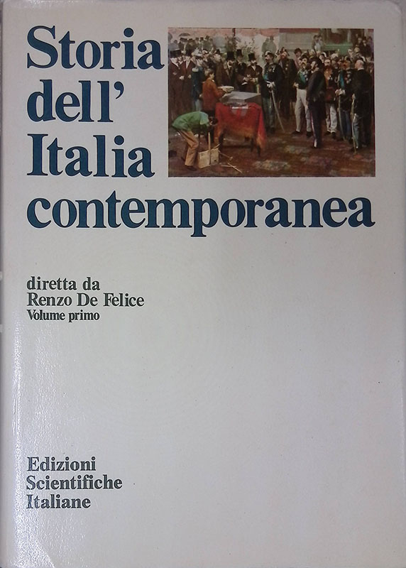 Storia dell'Italia contemporanea. Vol. 1. Stato e Società. 1870-1898