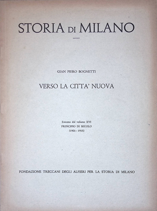 Storia di Milano. verso la città nuova - Estratto