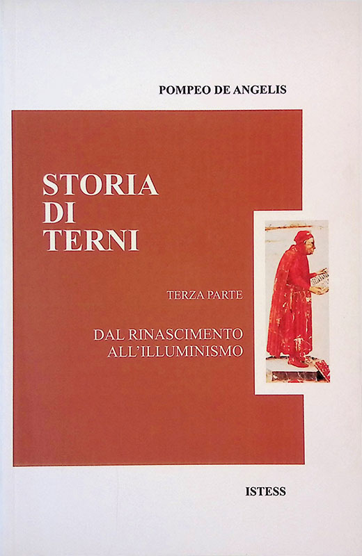 Storia di Terni. Terza parte. Dal Rinascimento all'Illuminismo