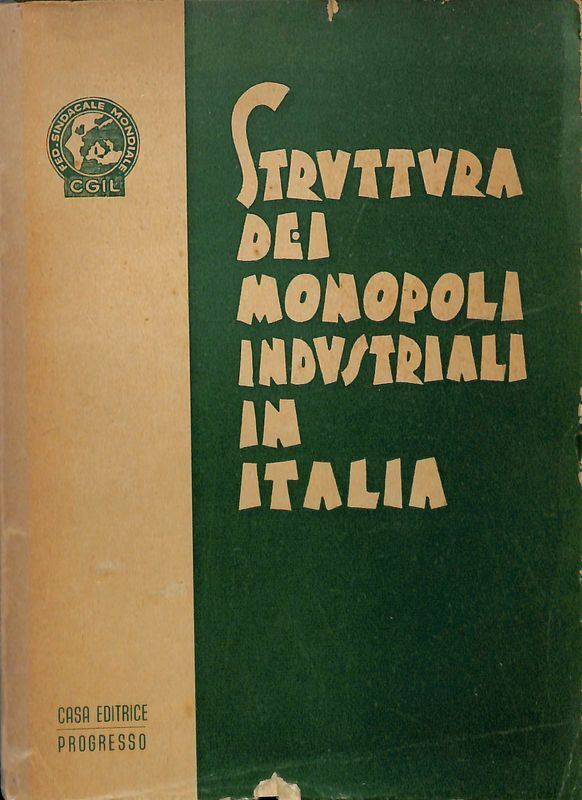 Struttura dei monopoli industriali in Italia