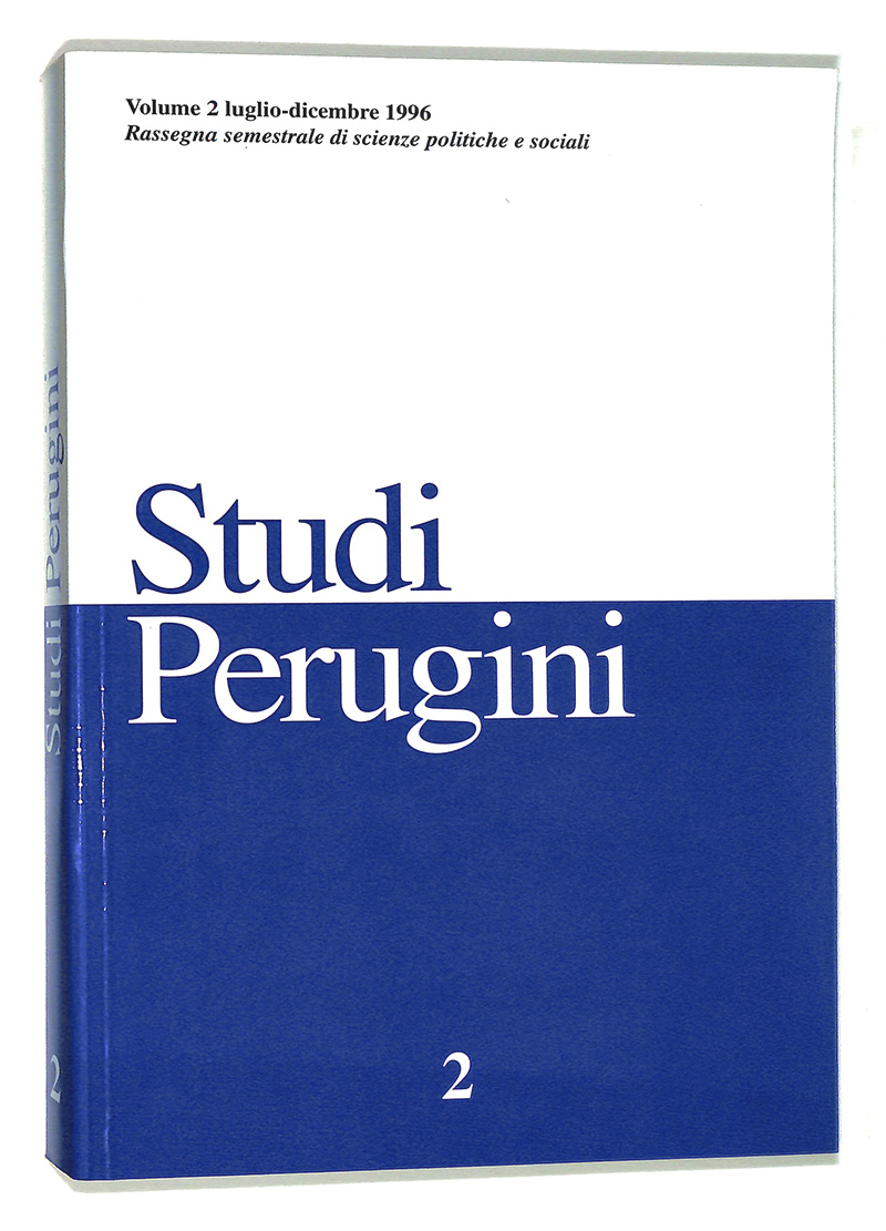 Studi perugini. Rassegna semestrale di scienze politiche e sociali. Volume …