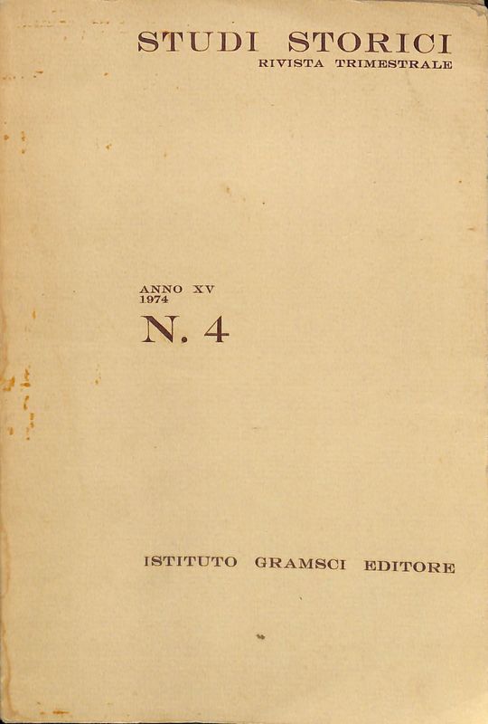 Studi storici. Rivista trimestrale. N. 4, 1974