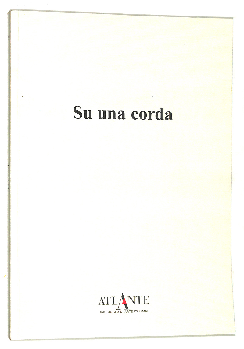 Su una corda. Ragionamento sul disegno