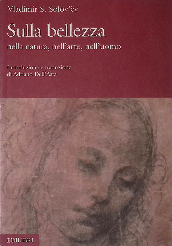 Sulla bellezza. Nella natura, nell'arte, nell'uomo