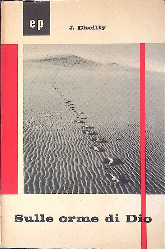 Sulle orme di Dio. Guida per lo studio dell'Antico Testamento