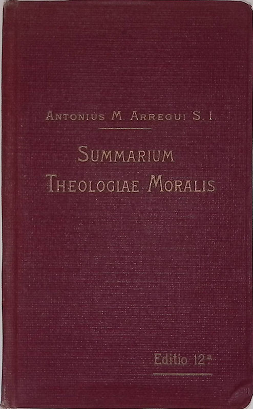 Summarium Theologiae Moralis. Ad recentem codicem iuris canonici accommodatum