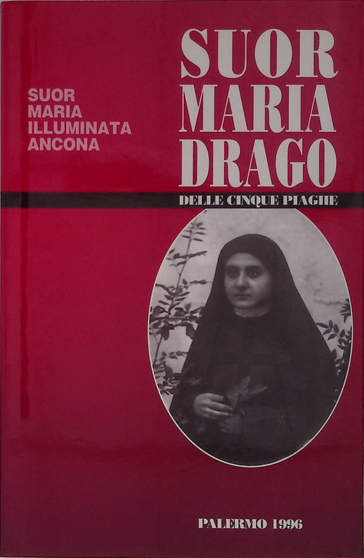 Suor Maria Drago delle cinque piaghe