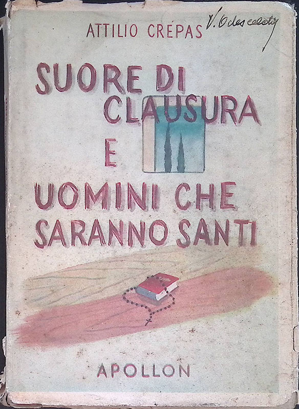 Suore di clausura e uomini che saranno santi