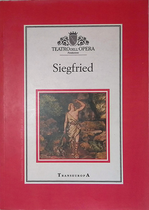 Teatro dell'Opera Fondazione. Siegfried. Seconda giornata dell'Anello del Nibelungo
