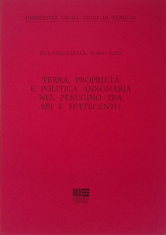 Terra, proprietà e politica annonaria nel perugino tra sei e …