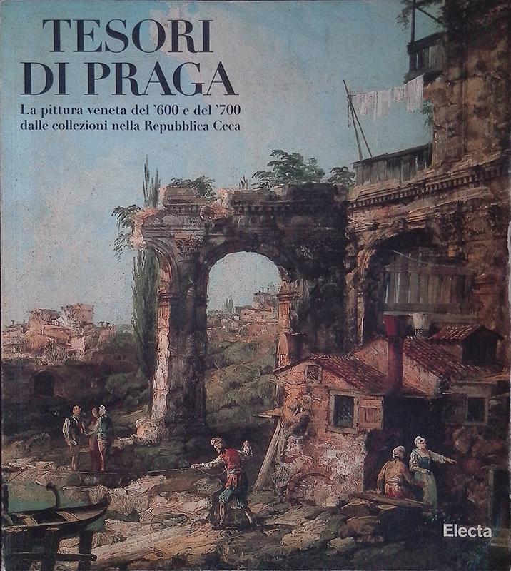 Tesori di Praga. La pittura veneta del '600 e del …