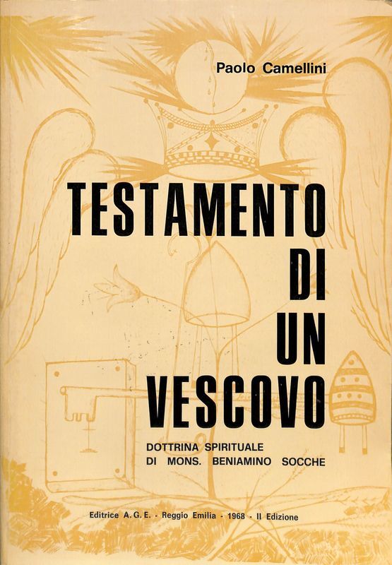 Testamento di un vescovo. Dottrina spirituale di mons. Beniamino Socche