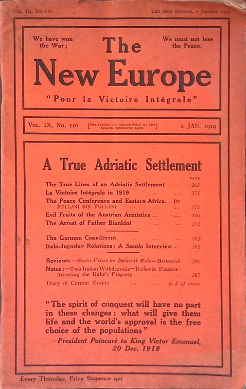 The New Europe. Vol.IX n.116, 2 january 1919. A True …