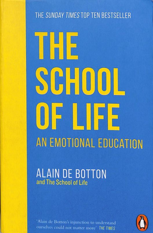 The School of Life. An Emotional Education