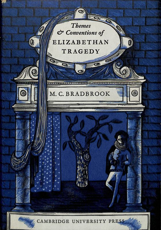 Themes and Conventions of Elizabethan Tragedy