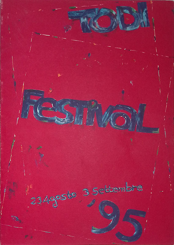 Todi Festival. Prosa, musica, balletto, mostre, incontri. 23 agosto-3 settembre …